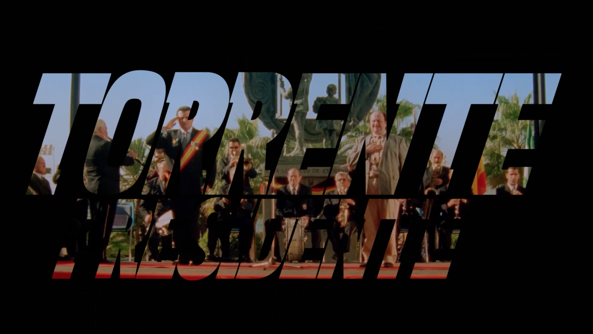 Torrente Presidente - Nostalgia - Teaser